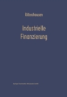 Image for Industrielle Finanzierungen: Systematische Darstellung mit Fallen aus der Unternehmenspraxis