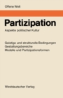 Image for Partizipation: Aspekte politischer Kultur