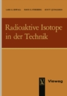 Image for Radioaktive Isotope in der Technik