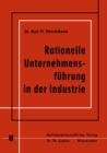 Image for Rationelle Unternehmensfuhrung in der Industrie