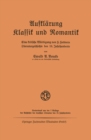 Image for Aufklarung Klassik und Romantik: Eine kritische Wurdigung von H. Hettners Literaturgeschichte des 18. Jahrhunderts