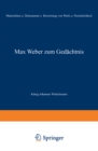 Image for Max Weber zum Gedachtnis: Materialien und Dokumente zur Bewertung von Werk und Personlichkeit : 7