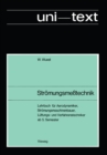 Image for Stromungsmetechnik: Lehrbuch fur Aerodynamiker, Stromungsmaschinenbauer Luftungs- und Verfahrenstechniker ab 5. Semester