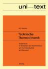 Image for Technische Thermodynamik : Studienbuch fur Studenten des Maschinenbaus und der Elektrotechnik ab 1. Semester