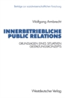 Image for Innerbetriebliche Public Relations: Grundlagen eines situativen Gestaltungskonzepts