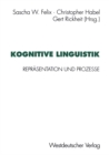 Image for Kognitive Linguistik: Reprasentation und Prozesse