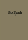 Image for Die Bank: Lehrbuch und Nachschlagewerk des Bank- und Sparkassenwesens 1/2/3