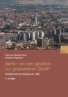 Image for Berlin: Von der geteilten zur gespaltenen Stadt?: Sozialraumlicher Wandel seit 1990