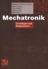 Image for Mechatronik: Grundlagen und Komponenten