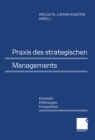 Image for Praxis des Strategischen Managements: Konzepte - Erfahrungen - Perspektiven