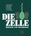 Image for Die Zelle: Biologie und Physiologie