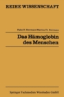 Image for Das Hamoglobin des Menschen: Struktur, Funktion, Genetik
