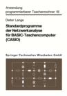 Image for Standardprogramme der Netzwerkanalyse fur BASIC-Taschencomputer (CASIO)