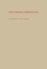 Image for Politische Forschung: Beitrage zum zehnjahrigen Bestehen des Instituts fur politische Wissenschaft