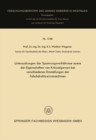 Image for Untersuchungen der Spannungsverhaltnisse sowie der Eigenschaften von Krauselgarnen bei verschiedenen Einstellungen der Falschdrahtzwirnmaschinen : 1748