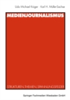 Image for Medienjournalismus: Strukturen, Themen, Spannungsfelder