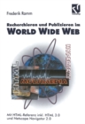 Image for Recherchieren und Publizieren im World Wide Web: Mit HTML-Referenz inkl. HTML 3.0 und Netscape Navigator 2.0.