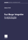 Image for Post Merger Integration: Eine empirische Untersuchung zum Integrationsmanagement