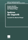 Image for Spektren der Linguistik: Festschrift fur Manfred Briegel
