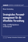 Image for Strategisches Personalmanagement fur die offentliche Verwaltung: Erfolgs- und Mierfolgsfaktoren im Reformproze