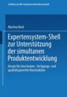 Image for Expertensystem-Shell zur Unterstutzung der simultanen Produktentwicklung