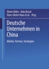 Image for Deutsche Unternehmen in China: Markte, Partner, Strategien