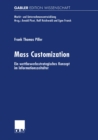 Image for Mass Customization: Ein wettbewerbsstratisches Konzept im Informationszeitalter