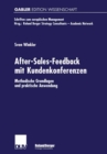 Image for After-Sales-Feedback mit Kundenkonferenzen: Methodische Grundlagen und praktische Anwendung