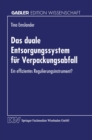 Image for Das duale Entsorgungssystem fur Verpackungsabfall: Ein effizientes Regulierungsinstrument?