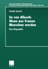 Image for Ea von Allesch: Wenn aus Frauen Menschen werden: Eine Biographie.