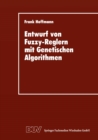 Image for Entwurf von Fuzzy-Reglern mit Genetischen Algorithmen.