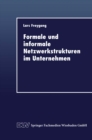Image for Formale und informale Netzwerkstrukturen im Unternehmen.