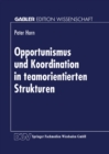 Image for Opportunismus und Koordination in teamorientierten Strukturen.