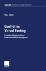 Image for Qualitat Im Virtual Banking: Vertriebserfolg Durch Aktives Kundenzufriedenheitsmanagement