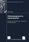 Image for Risikomanagement im Industriebetrieb: Analyse von Beschaffungs-, Produktions- und Absatzrisiken : 296