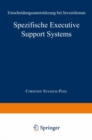 Image for Spezifische Executive Support Systems: Entscheidungsunterstutzung bei Investitionen.