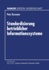 Image for Standardisierung betrieblicher Informationssysteme.