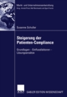 Image for Steigerung der Patienten-Compliance: Grundlagen - Einflussfaktoren - Losungsansatze