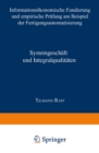 Image for Systemgeschaft und Integralqualitaten: Informationsokonomische Fundierung und empirische Prufung am Beispiel der Fertigungsautomatisierung