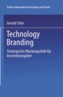 Image for Technology Branding: Strategische Markenpolitik fur Investitionsguter