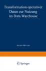 Image for Transformation operativer Daten zur Nutzung im Data Warehouse