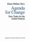 Image for Agenda for Change : New Tasks for the United Nations