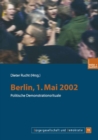 Image for Berlin, 1. Mai 2002: Politische Demonstrationsrituale