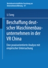 Image for Beschaffung deutscher Maschinenbauunternehmen in der VR China: Eine praxisorientierte Analyse mit empirischer Untersuchung