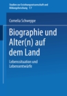 Image for Biographie und Alter(n) auf dem Land: Lebenssituation und Lebensentwurfe
