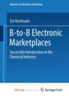 Image for B-to-B Electronic Marketplaces