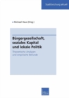 Image for Burgergesellschaft, soziales Kapital und lokale Politik: Theoretische Analysen und empirische Befunde : 86