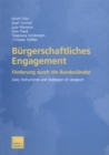 Image for Burgerschaftliches Engagement: Forderung durch die Bundeslander Ziele, Instrumente und Strategien im Vergleich