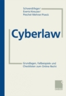 Image for Cyberlaw: Grundlagen, Checklisten und Fallbeispiele zum Online-Recht