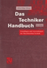 Image for Das Techniker Handbuch: Grundlagen und Anwendungen der Maschinenbau-Technik